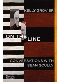 Buy On the Line : Conversations with Sean Scully in Saudi Arabia