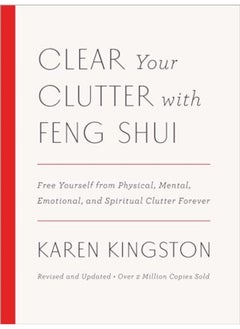 Buy Clear Your Clutter With Feng Shui Revised And Updated Free Yourself From Physical Mental Emotio in UAE