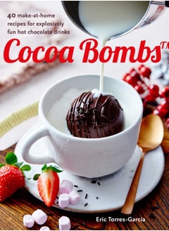 اشتري Cocoa Bombs : Over 40 Make-at-Home Recipes for Explosively Fun Hot Chocolate Drinks في الامارات