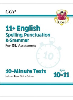 Buy 11+ GL 10-Minute Tests: English Spelling, Punctuation & Grammar - Ages 10-11 (with Online Ed) in UAE