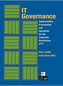 اشتري It Governance Implementing Frameworks And Standards For The Corporate Governance Of It by Calder, Alan Paperback في الامارات