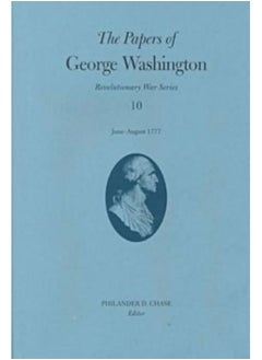 اشتري The Papers of George Washington v.10; Revolutionary War Series;June -August 1777 في الامارات