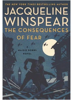 Buy The Consequences of Fear: A Maisie Dobbs Novel in UAE