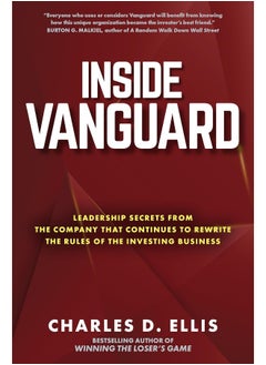 Buy Inside Vanguard: Leadership Secrets From the Company That Continues to Rewrite the Rules of the Investing Business in UAE