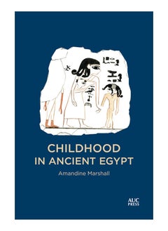 Buy Childhood In Ancient Egypt in Egypt