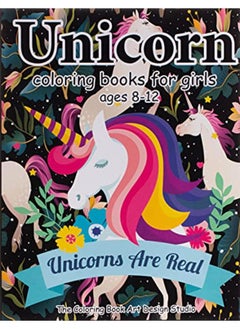 اشتري Unicorn Coloring Books for Girls ages 8-12: Unicorn Coloring Book for Girls, Little Girls, Kids: New في الامارات