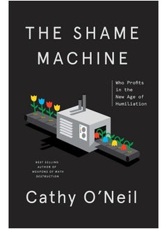 Buy Shame Machine: Who Profits in the New Age of Humiliation in UAE