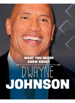 Buy What You Never Knew About Dwayne Johnson in UAE