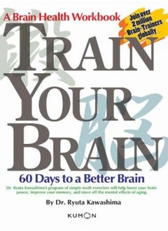 Buy Train Your Brain 60 Days To A Better Brain in UAE