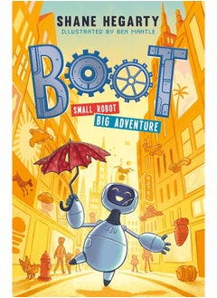 Buy BOOT small robot, BIG adventure: Book 1 in UAE