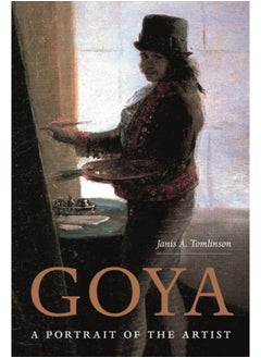 Buy Goya : A Portrait of the Artist in Saudi Arabia