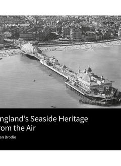 اشتري England's Seaside Heritage from the Air في الامارات