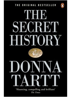 اشتري The Secret History : From the Pulitzer Prize-winning author of The Goldfinch في الامارات