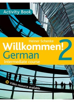 Buy Willkommen! 2 German Intermediate course: Activity Book in UAE