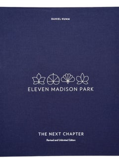 Buy Eleven Madison Park: The Next Chapter : Revised and Unlimited Edition in UAE