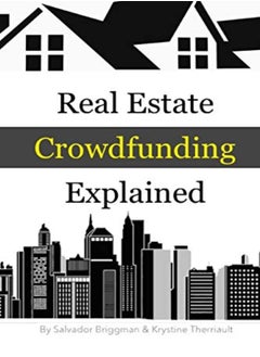 Buy Real Estate Crowdfunding Explained: How to get in on the explosive growth of the real estate crowdfu in UAE