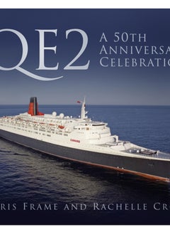 Buy QE2: A 50th Anniversary Celebration in Saudi Arabia