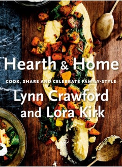 اشتري Hearth & Home : Cook, Share, and Celebrate Family-Style في السعودية