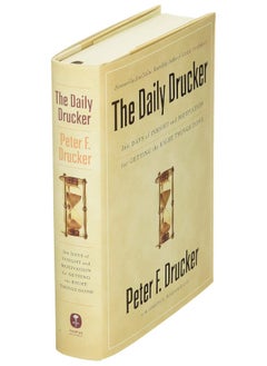 اشتري Business The Daily Drucker: 366 Days of Insight and Motivation for Getting the Right Things Done في الامارات