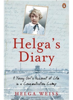 اشتري Helga's Diary : A Young Girl's Account of Life in a Concentration Camp في السعودية