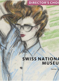 Buy Swiss National Museum : Director's Choice in Saudi Arabia