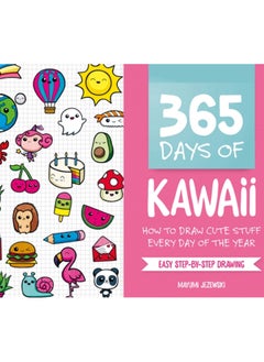 اشتري 365 Days of Kawaii : How to Draw Cute Stuff Every Day of the Year في السعودية