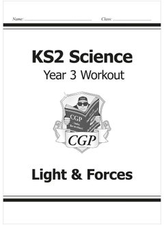 اشتري KS2 Science Year Three Workout: Light & Forces (CGP KS2 Science) في الامارات