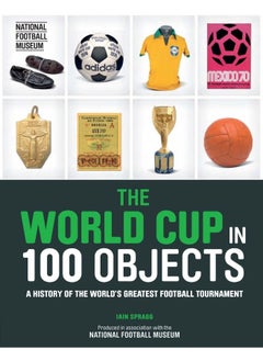 اشتري The World Cup in 100 Objects في الامارات