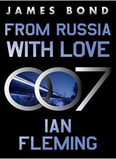 اشتري From Russia With Love A James Bond Novel by Fleming, Ian Paperback في الامارات