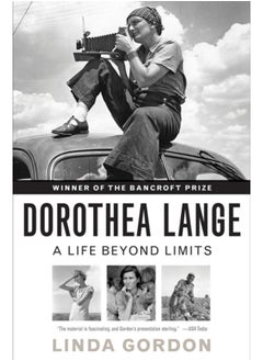 Buy Dorothea Lange : A Life Beyond Limits in Saudi Arabia