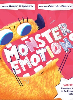 اشتري Monster Emotions : A Story about Sharing (not Eating) Feelings في السعودية