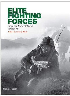 اشتري Elite Fighting Forces: From the Ancient World to the SAS في الامارات