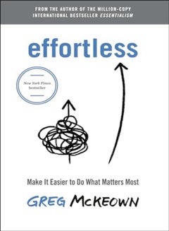 Buy Effortless Make It Easy To Do What Matters in UAE