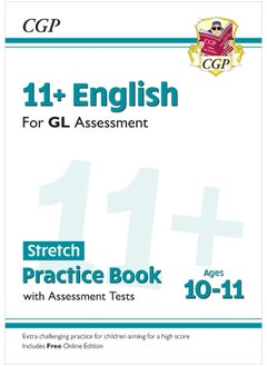 اشتري 11+ GL English Stretch Practice Book & Assessment Tests - Ages 10-11 (with Online Edition) في الامارات