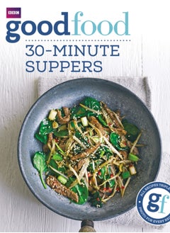 اشتري Good Food: 30-minute suppers في الامارات