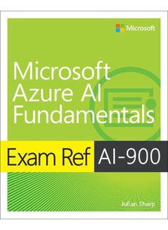 اشتري Exam Ref AI-900 Microsoft Azure AI Fundamentals  Ed   1 في مصر