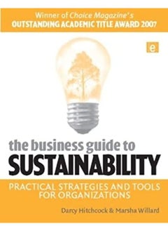 اشتري The Business Guide to Sustainability: Practical Strategies and Tools for Organizations في مصر