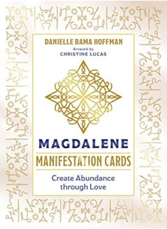 Buy Magdalene Manifestation Cards Create Abundance Through Love by Hoffman, Danielle Rama - Lucas, Christine Paperback in UAE