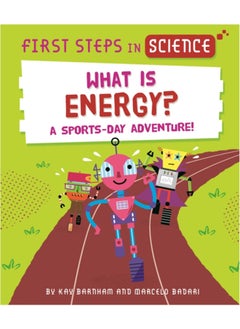 Buy First Steps in Science: What is Energy? in UAE