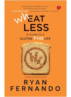 اشتري Wh(eat)less: A Guide to a Gluten-Free Life في الامارات