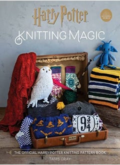 اشتري Harry Potter Knitting Magic: The official Harry Potter knitting pattern book في الامارات