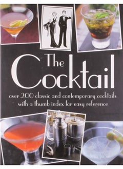 Buy The Cocktail: Over 200 Classic and Contemporary Cocktails in UAE