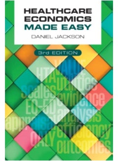 Buy Healthcare Economics Made Easy, Third Edition - Paperback in Saudi Arabia