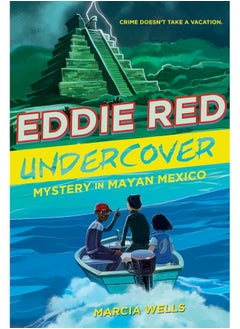 Buy Eddie Red Undercover: Mystery in Mayan Mexico, 2 in UAE