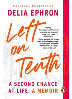 اشتري Left on Tenth : A Second Chance at Life في الامارات