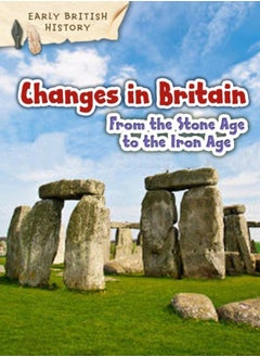 Buy Changes in Britain from the Stone Age to the Iron Age in Saudi Arabia