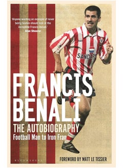 Buy Francis Benali: The Autobiography: Shortlisted for THE SUNDAY TIMES Sports Book Awards 2022 in UAE