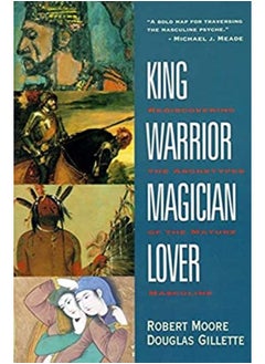 Buy King Warrior Magician Lover By Moore, Robert - Gillette, D Paperback in UAE