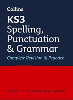 Buy KS3 Spelling, Punctuation and Grammar All-in-One Complete Revision and Practice: Ideal for Years 7, in UAE