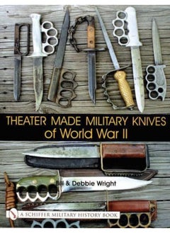 اشتري Theater Made Military Knives of World War II في الامارات